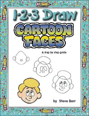 1-2-3 Draw Cartoon Faces: A Step-by-Step Guide - RHM Bookstore