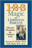 1-2-3 Magic for Christian Parents: Effective Discipline for Children 2-12 - RHM Bookstore