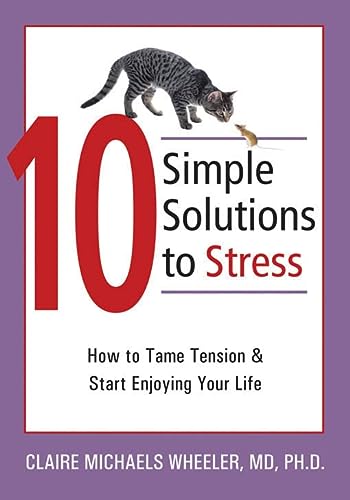 10 Simple Solutions to Stress: How to Tame Tension and Start Enjoying Your Life - RHM Bookstore