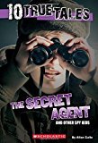 10 True Tales: Secret Agent (Ten True Tales) - RHM Bookstore