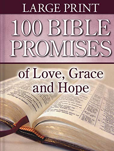 100 Bible Promises of Love, Grace and Hope (Large Print) - RHM Bookstore