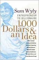 1,000 Dollars and an Idea: Entrepreneur to Billionaire - RHM Bookstore