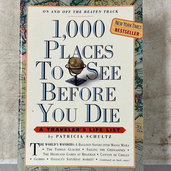 1,000 Places To See Before You Die: A Traveler's Life List - RHM Bookstore