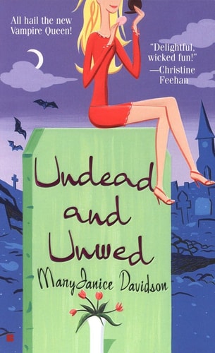 Undead and Unwed (Queen Betsy, Book 1)