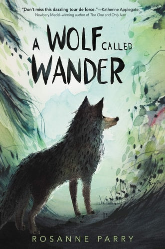 A Wolf Called Wander (A Voice of the Wilderness Novel)
