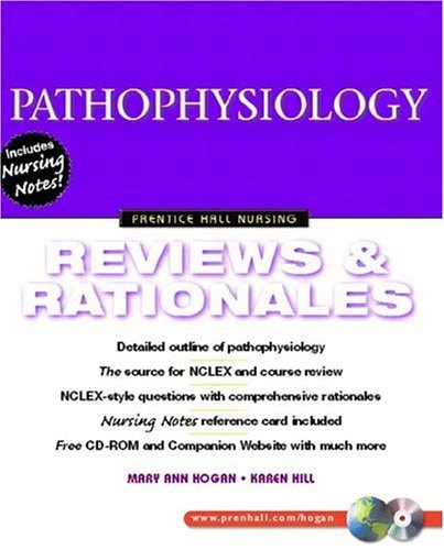Pathophysiology: Review & Rationales (Prentice Hall Nursing Reviews & Rationales)