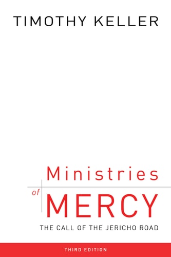 Ministries of Mercy, Third Edition: The Call of the Jericho Road