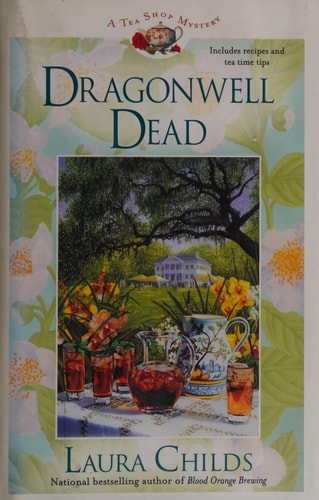 Dragonwell Dead (A Tea Shop Mystery)