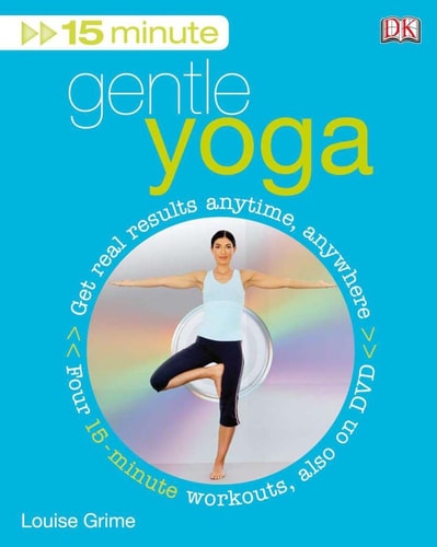 15 Minute Gentle Yoga [With DVD][15 MIN GENTLE YOGA][Paperback]
