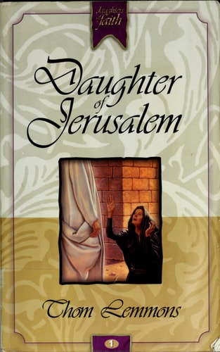 Daughter of Jerusalem (Daughters of Faith)