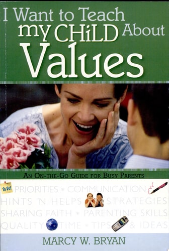 I Want to Teach My Child about Values