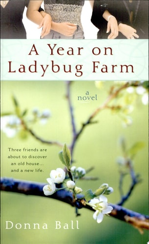 A Year on Ladybug Farm