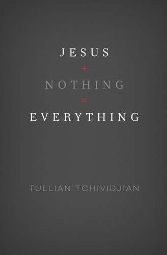 Jesus + Nothing = Everything