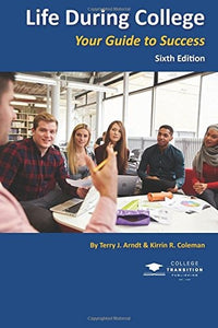 Life During College: Your Guide to Success