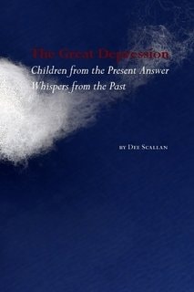 The Great Depression: Children from the Present Answer Whispers from the Past