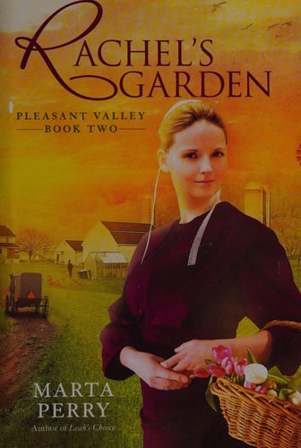 Rachel's Garden (Pleasant Valley Book Two)