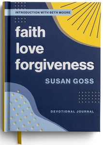 Faith, Love, Forgiveness: Devotional Journal