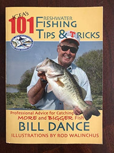 IGFA's 101 Freshwater Fishing Tips & Tricks