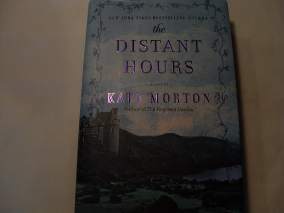 The Distant Hours: A Novel