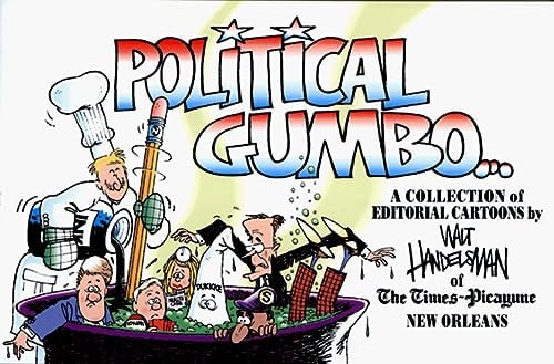 Political Gumbo: A Collection of Editorial Cartoons (Editorial Cartoonist)