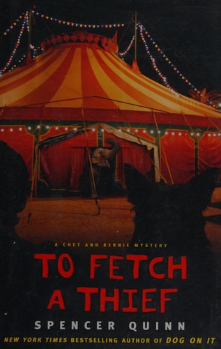 To Fetch a Thief: A Chet and Bernie Mystery (Chet and Bernie Mysteries)