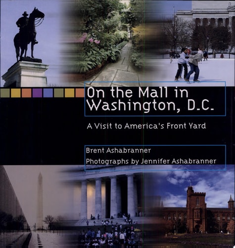 On the Mall in Washington, D.C. A Visit to America's Front Yard