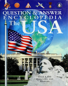 QUESTION & ANSWER ENCYCLOPEDIA-THE U S A