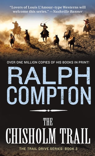 The Chisholm Trail (Trail Drive)
