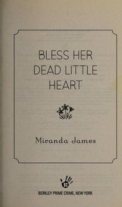 Bless Her Dead Little Heart (A Southern Ladies Mystery)