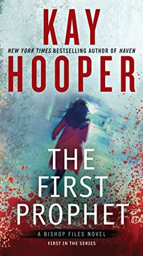 The First Prophet (A Bishop Files Novel)