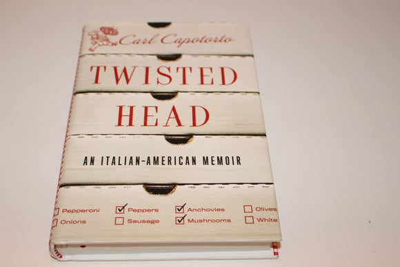 Twisted Head: An Italian American Memoir