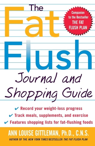 The Fat Flush Journal and Shopping Guide (Gittleman)