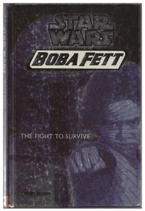 Star Wars: Boba Fett #1: Fight To Survive