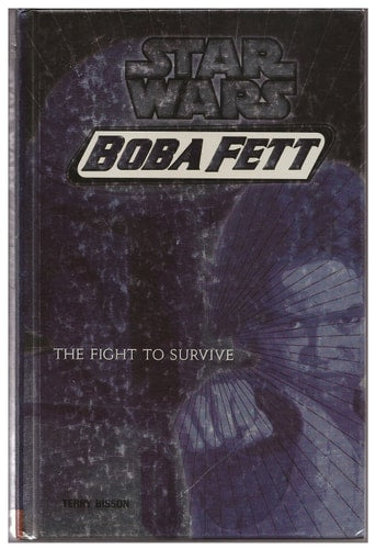 Star Wars: Boba Fett #1: Fight To Survive