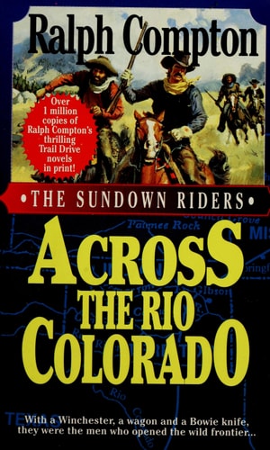 Across the Rio Colorado (The Sundown Riders, No 2)