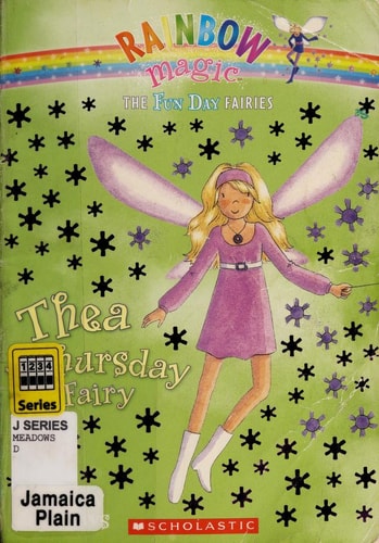 Fun Day Fairies #4: Thea the Thursday Fairy: A Rainbow Magic Book