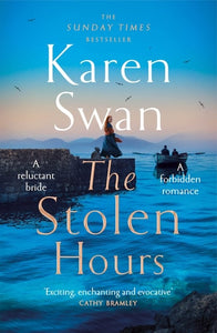 The Stolen Hours: An epic romantic tale of forbidden love, book two of the Wild Isle Series (The Wild Isles series, 2)