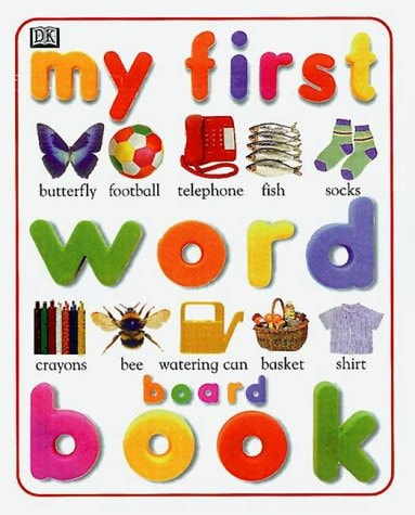 My First Word Board Book