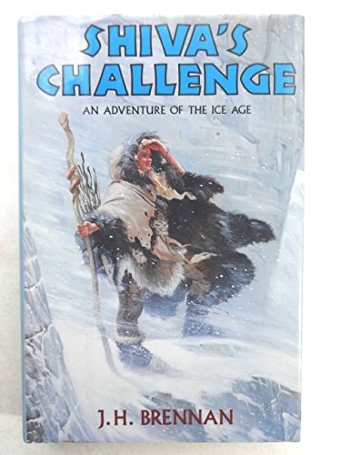 Shiva's Challenge An Adventure of the Ice Age