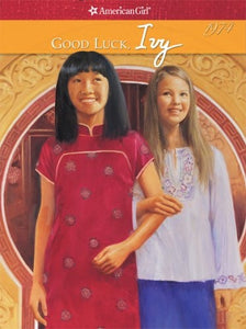 Good Luck, Ivy! (American Girl Collection)