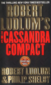 The Cassandra Compact (Covert-One, No. 2)