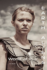World at War (Earth Aliens) (Earth Aliens, 5)