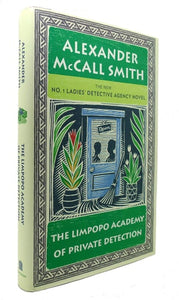 The Limpopo Academy of Private Detection (No. 1 Ladies' Detective Agency Series)