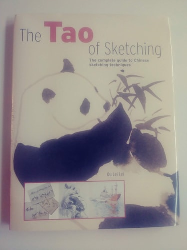 Tao of Sketching: The Complete Guide to Chinese Sketching Techniques