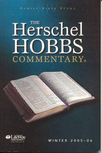 The Herschel Hobbs Commentary (Family Bible Study, Volume 6, Number 2)