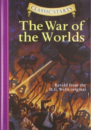 The War of the Worlds (Classic Starts® Series)