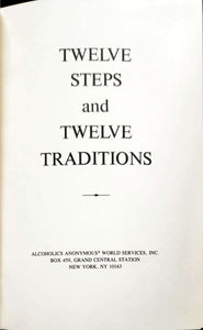 Twelve Steps and Twelve Traditions