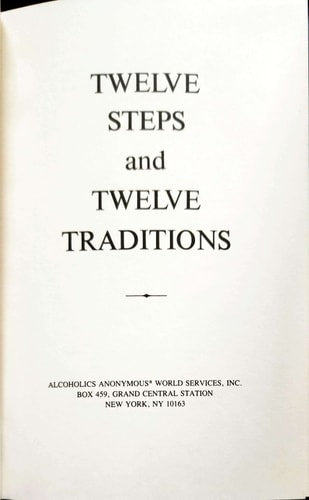 Twelve Steps and Twelve Traditions