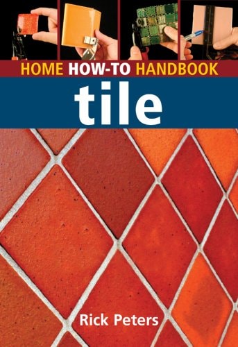 Home How-To Handbook: Tile (Home How-to Handbooks)