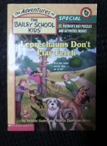 Bsk Holiday Special: Leprachauns Don't Play Fetch (The Bailey School Kids)